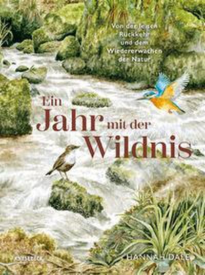 Ein Jahr mit der Wildnis