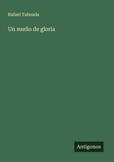 Un sueño de gloria