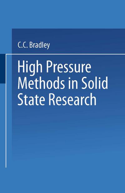 High Pressure Methods in Solid State Research