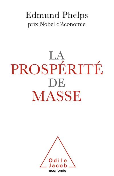 La Prosperite de masse