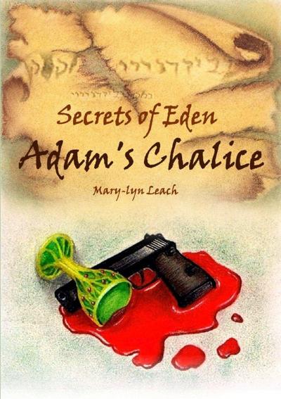 Secrets of Eden - Adam’s Chalice