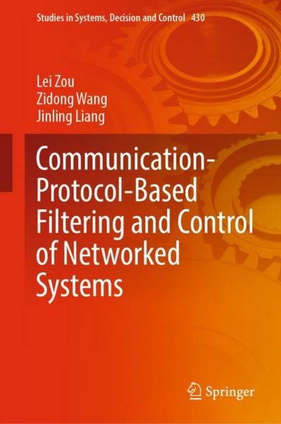 Communication-Protocol-Based Filtering and Control of Networked Systems