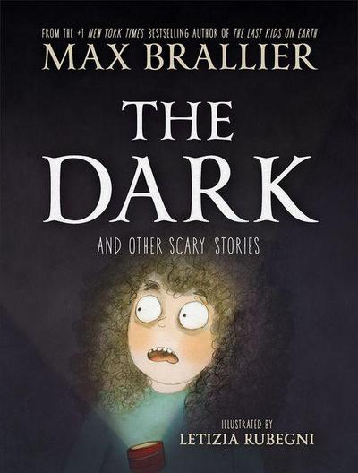 The Dark and Other Scary Stories