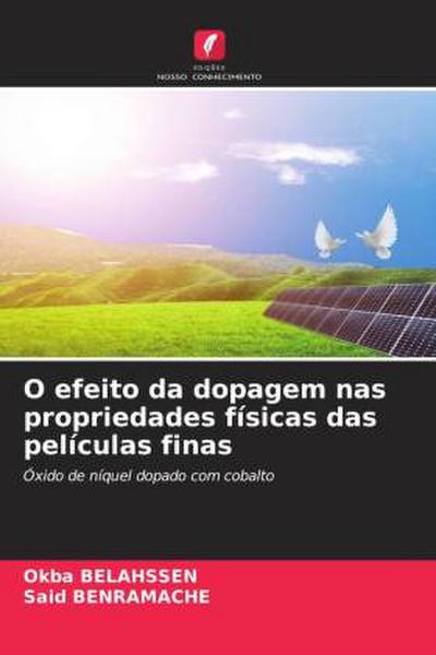 O efeito da dopagem nas propriedades físicas das películas finas