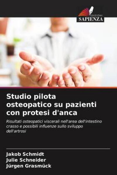 Studio pilota osteopatico su pazienti con protesi d’anca