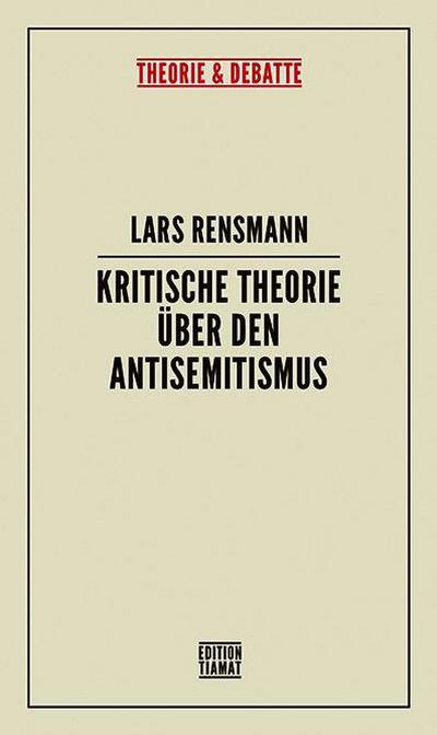 Kritische Theorie über den Antisemitismus
