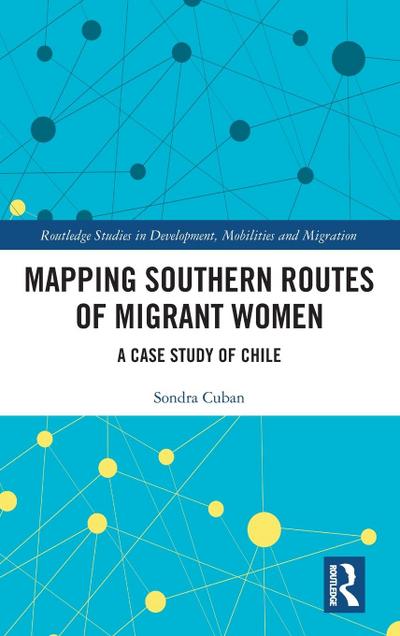 Mapping Southern Routes of Migrant Women