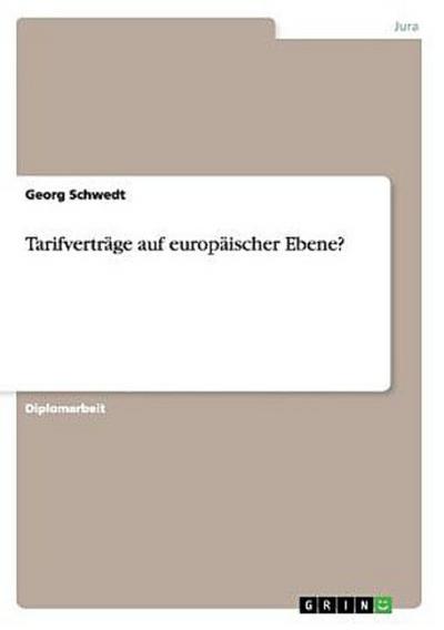 Tarifverträge auf europäischer Ebene?