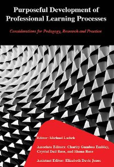 Purposeful Development of Professional Learning Processes