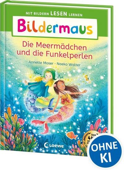 Bildermaus - Die Meermädchen und die Funkelperlen