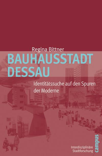 Bauhausstadt Dessau