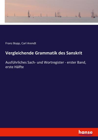 Vergleichende Grammatik des Sanskrit