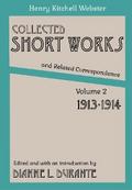 Collected Short Works and Related Correspondence Vol. 2