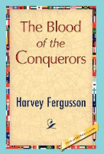 The Blood of the Conquerors