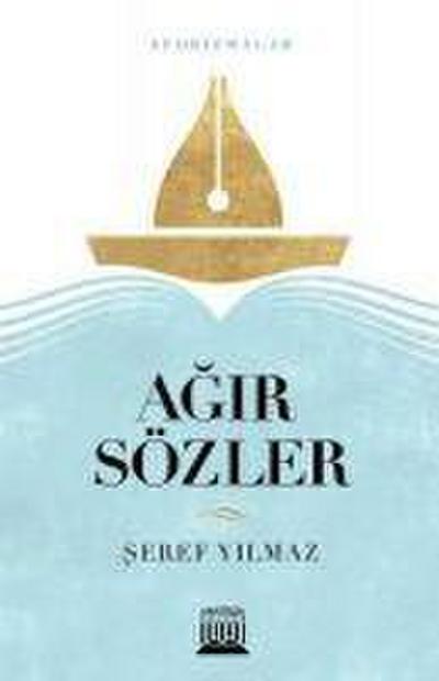 Agir Sözler