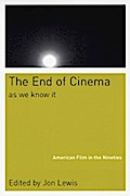 The End Of Cinema As We Know It