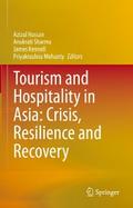 Tourism and Hospitality in Asia: Crisis, Resilience and Recovery