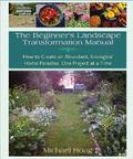 The Beginnner’s Landscape Transformation Manual
