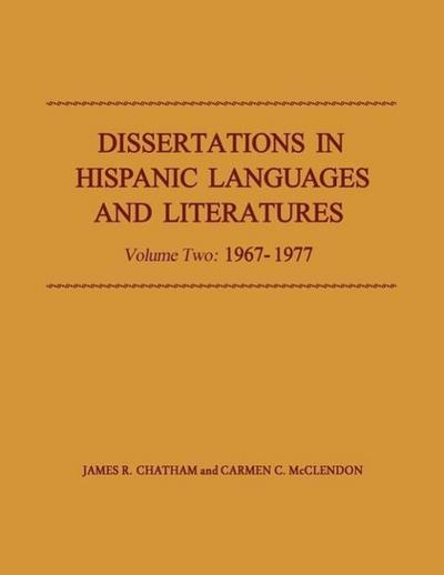 Dissertations in Hispanic Languages and Literatures