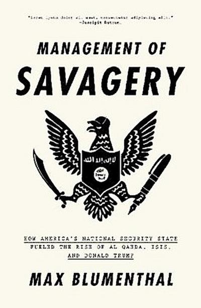 The Management of Savagery
