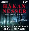 Eines jungen Mannes Reise in die Nacht. Ein Fall für Gunnar Barbarotti