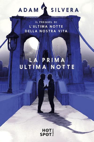 Silvera, A: Prima ultima notte