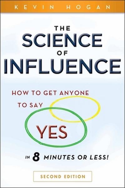 The Science of Influence