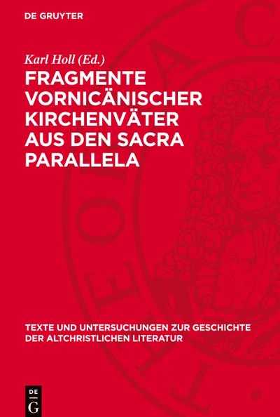 Fragmente vornicänischer Kirchenväter aus den sacra parallela