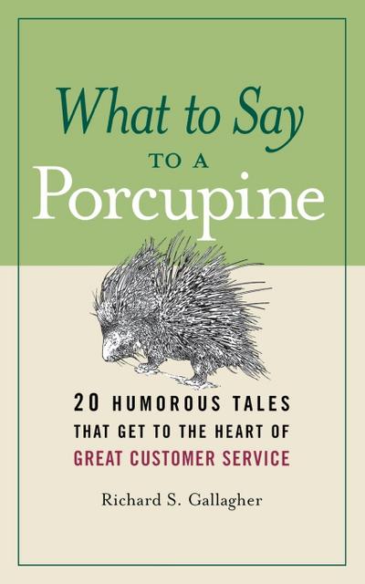 What to Say to a Porcupine