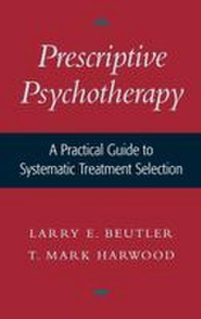 Prescriptive Psychotherapy