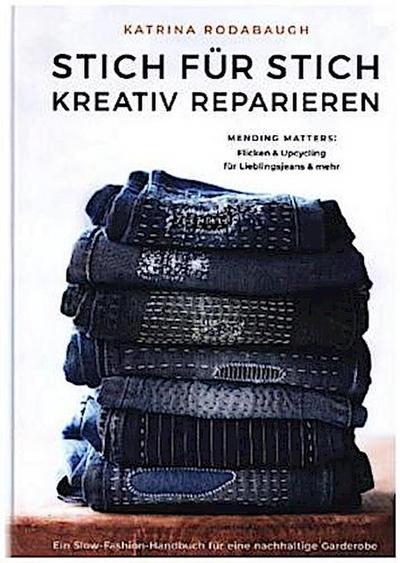 Stich für Stich kreativ reparieren