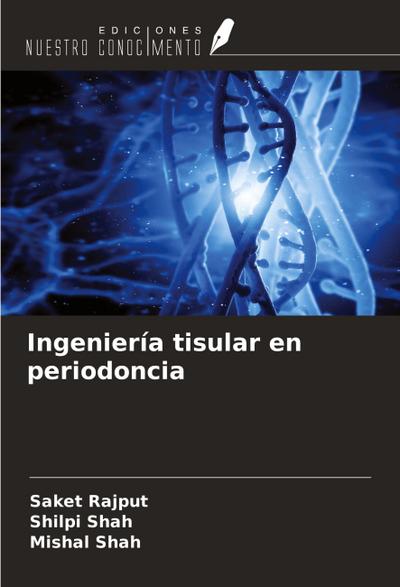Ingeniería tisular en periodoncia