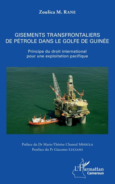 Gisements transfrontaliers de petrole dans le golfe de Guinee
