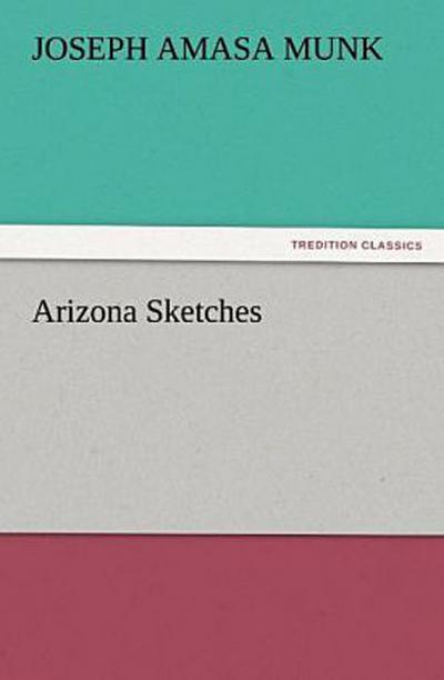 Arizona Sketches