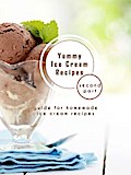 Yummy Ice Cream Recipes - Second part