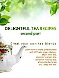 Delightful Tea Recipes - Second Part