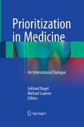 Prioritization in Medicine