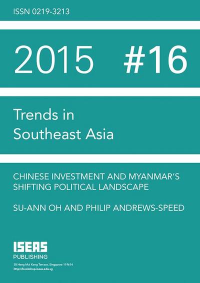 Chinese Investment and Myanmar’s Shifting Political Landscape