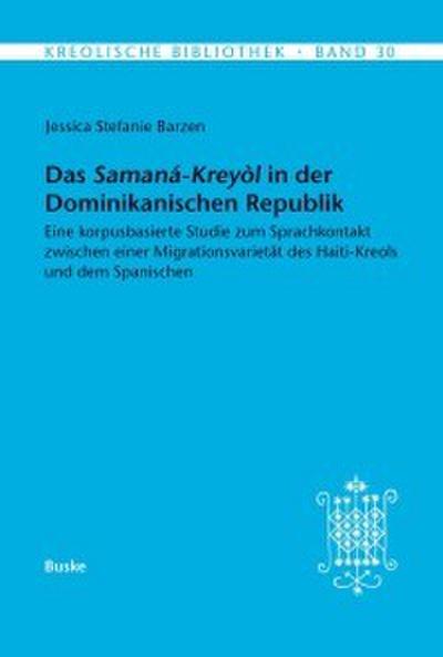 Das Samana-Kreyol in der Dominikanischen Republik