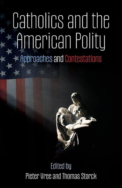 Catholics and the American Polity