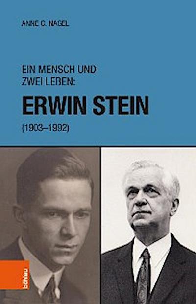 Ein Mensch und zwei Leben: Erwin Stein (1903-1992)