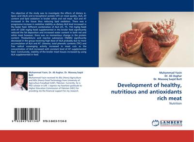 Development of healthy, nutritious and antioxidants rich meat
