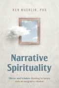 Narrative Spirituality : Mirror and Window