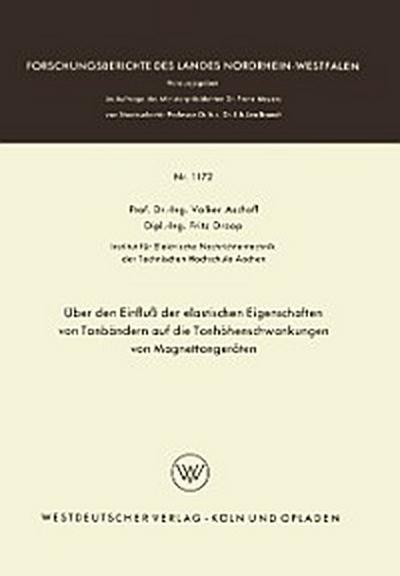 Über den Einfluß der elastischen Eigenschaften von Tonbändern auf die Tonhöhenschwankungen von Magnettongeräten
