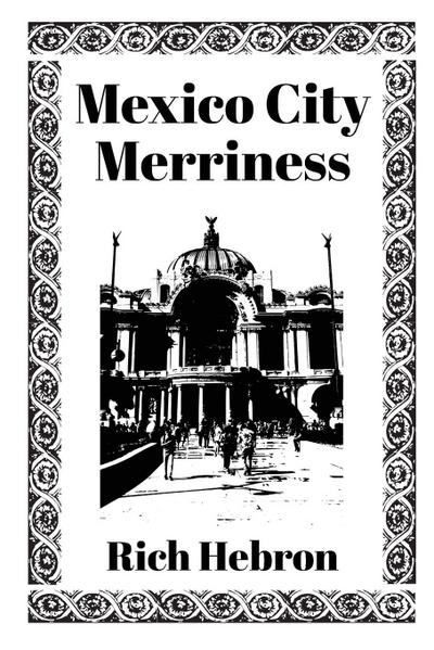 Mexico City Merriness