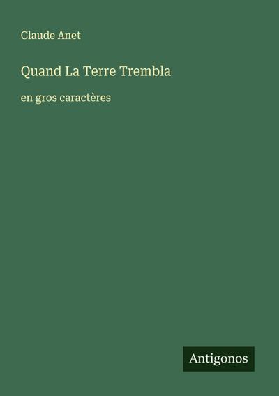 Quand La Terre Trembla