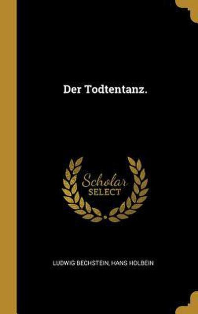 Der Todtentanz.