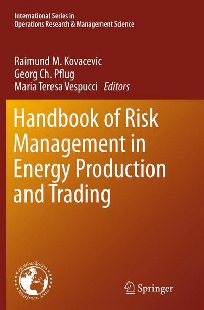 Handbook of Risk Management in Energy Production and Trading