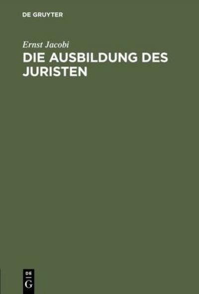 Die Ausbildung des Juristen
