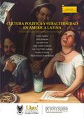 Cultura política y subalternidad en América Latina